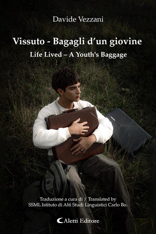 Vissuto - Bagagli d’un giovine - Life Lived – A Youth’s Baggage - Davide Vezzani - ebook