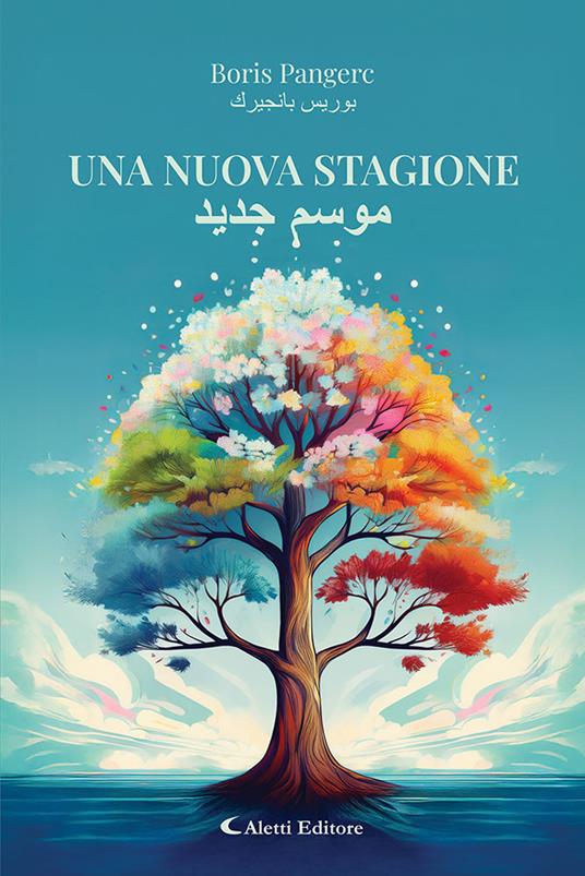 Una nuova stagione. Ediz. bilingue - Boris Pangerc - copertina