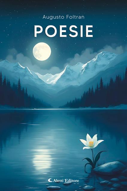 Poesie - Augusto Foltran - ebook