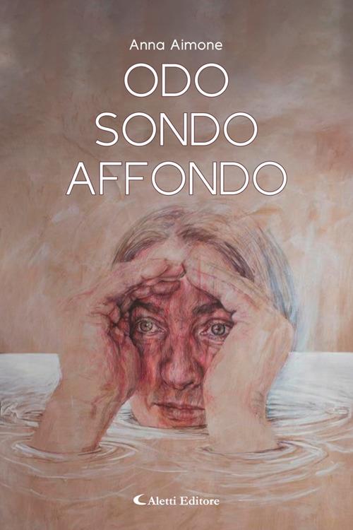 Odo, sondo, affondo - Anna Aimone - ebook