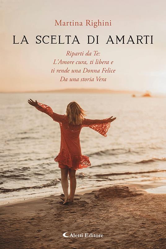 La scelta di amarti - Martina Righini - copertina