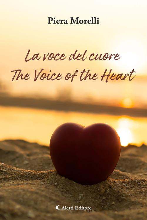 La voce del cuore - The Voice of the Heart - Piera Morelli - ebook