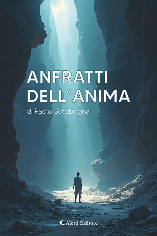 Anfratti dell'anima - Paolo Scrobogna - copertina