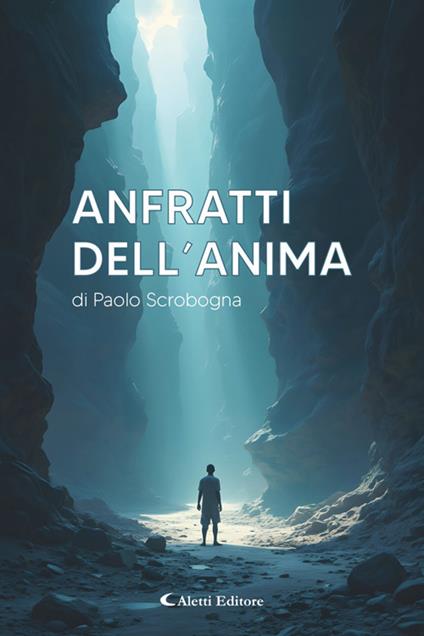 Anfratti dell'anima - Paolo Scrobogna - ebook