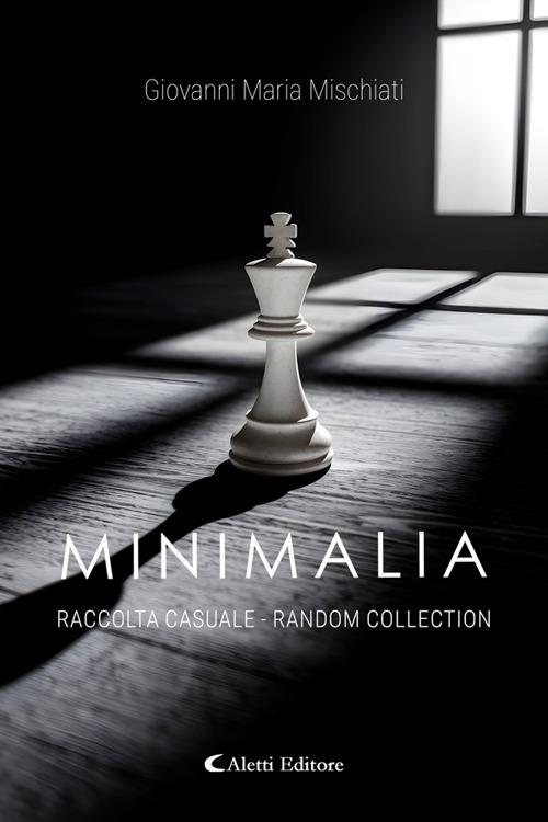 Minimalia. Raccolta casuale - Giovanni Maria Mischiati - ebook