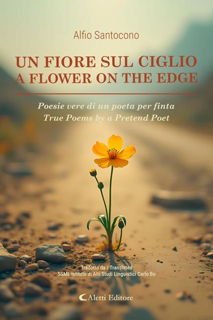 Un fiore sul ciglio - A Flower on the Edge - Tommaso Cimino,Alfio Santocono - ebook
