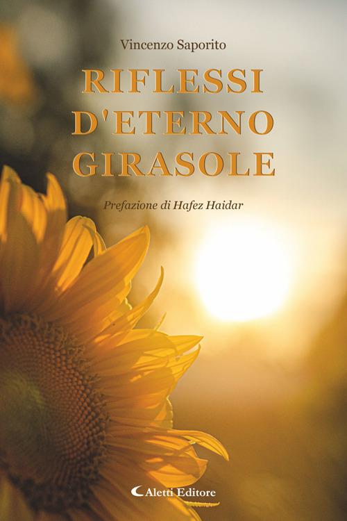 Riflessi d'eterno girasole - Vincenzo Saporito - ebook