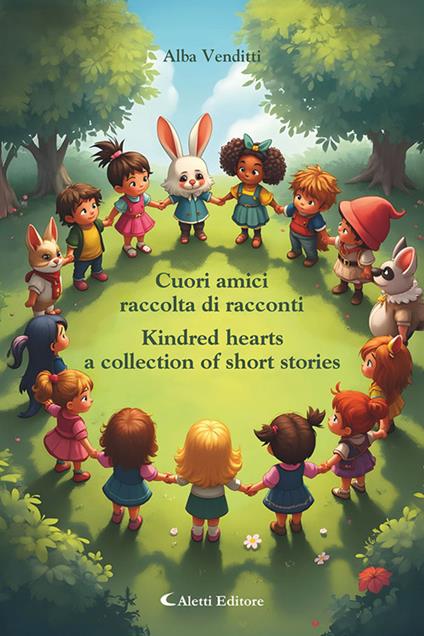 Cuori amici-Kindred hearts. Ediz. bilingue - Alba Venditti - copertina