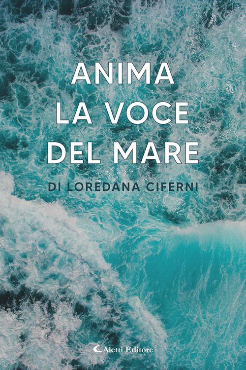 Anima. La voce del mare - Loredana Ciferni - copertina