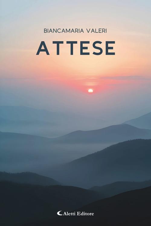 Attese - Biancamaria Valeri - ebook
