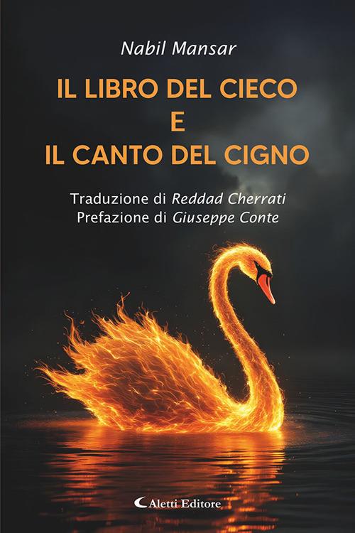 Il libro del cieco e il canto del cigno - Nabil Mansar - copertina