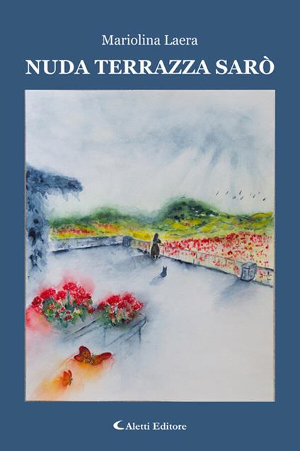 Nuda terrazza sarò - Mariolina Laera - ebook