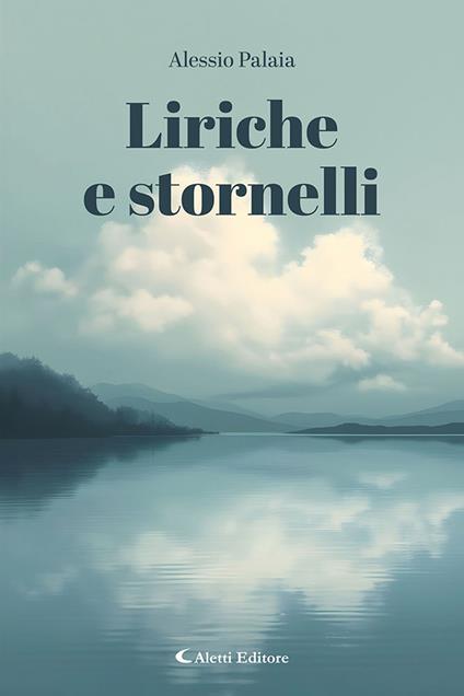 Liriche e stornelli - Alessio Palaia - copertina
