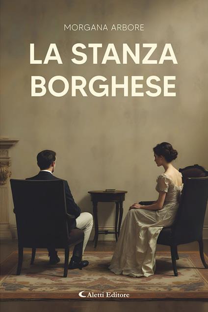 La stanza borghese - Morgana Arbore - copertina