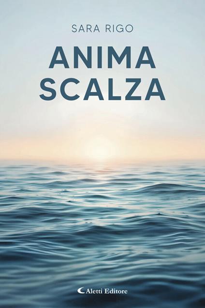 Anima scalza - Sara Rigo - ebook