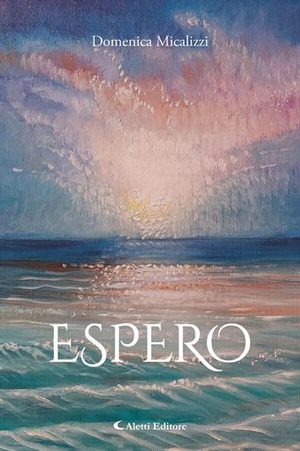 Espero - Domenica Micalizzi - ebook