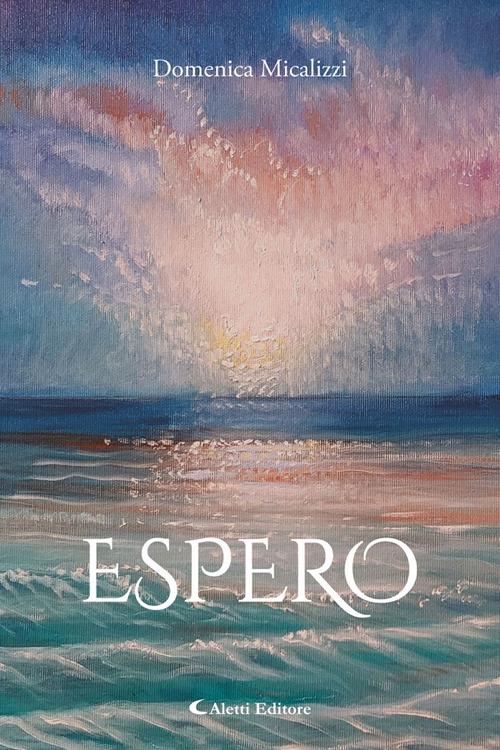 Espero - Domenica Micalizzi - ebook