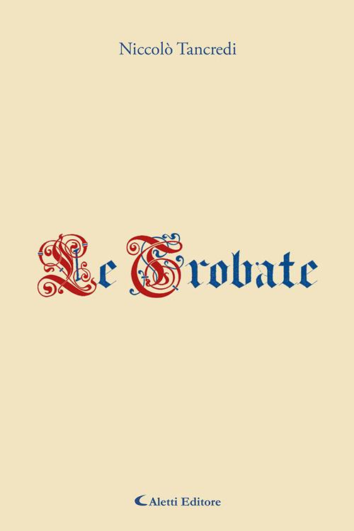 Le trobate - Niccolò Tancredi - copertina