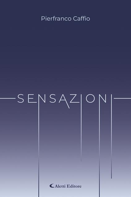 Sensazioni - Pierfranco Caffio - ebook
