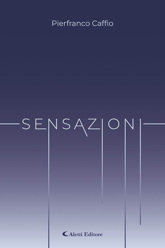 Sensazioni - Pierfranco Caffio - ebook