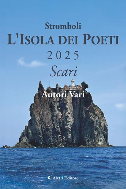 Stromboli l'Isola dei poeti. Scari 2025 - copertina