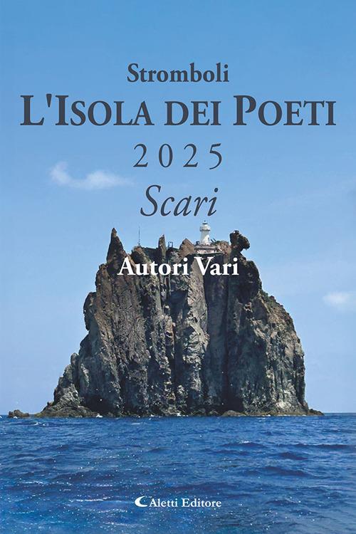Stromboli l'Isola dei poeti. Scari 2025 - copertina