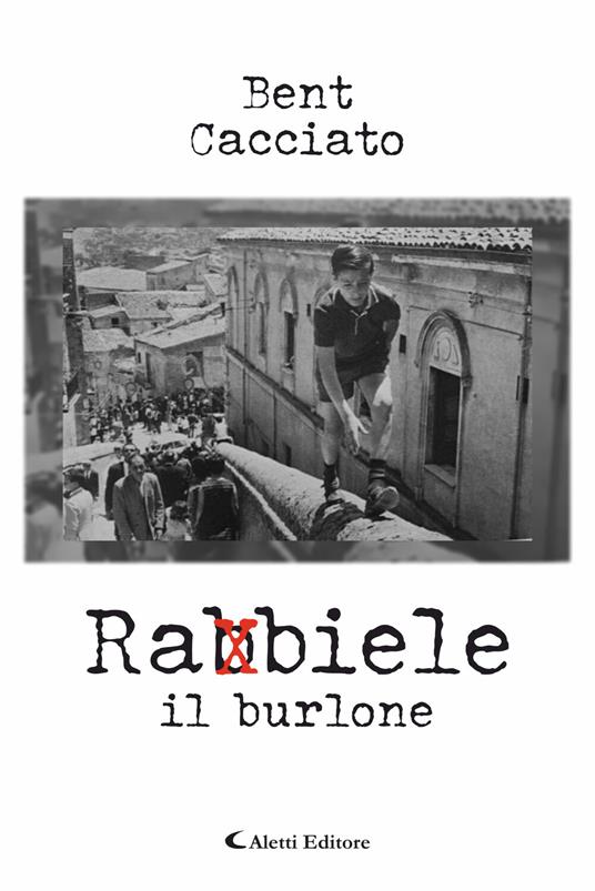 Rabbiele il burlone - Bent Cacciato - ebook