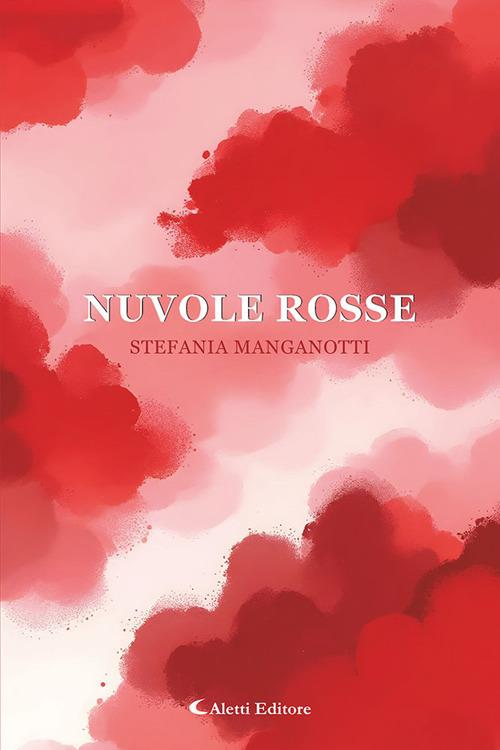 Nuvole rosse - Stefania Manganotti - copertina