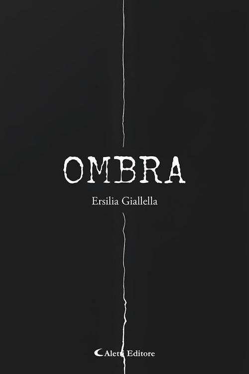 Ombra - Ersilia Giallella - copertina