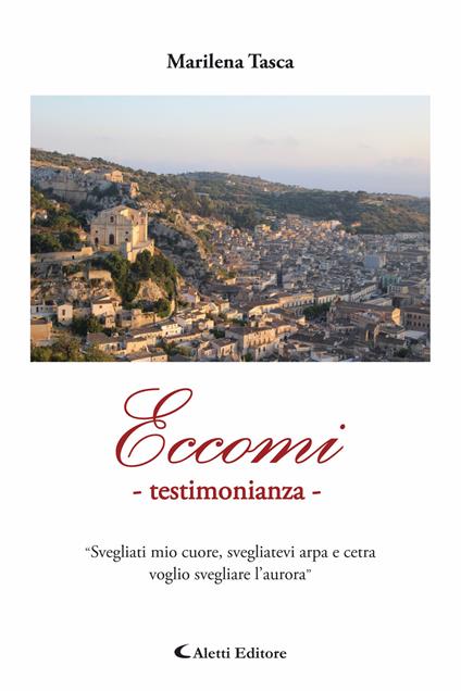 Eccomi. Testimonianza - Marilena Tasca - ebook