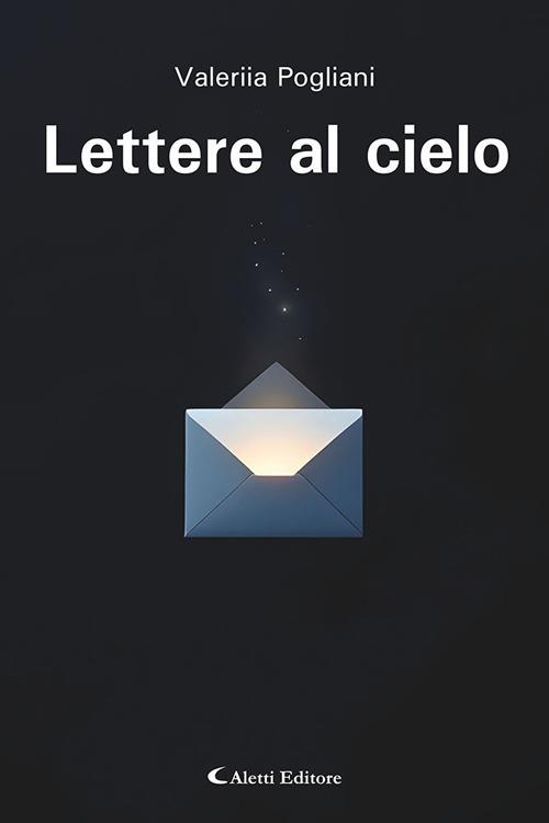 Lettere al cielo - Valeriia Pogliani - copertina