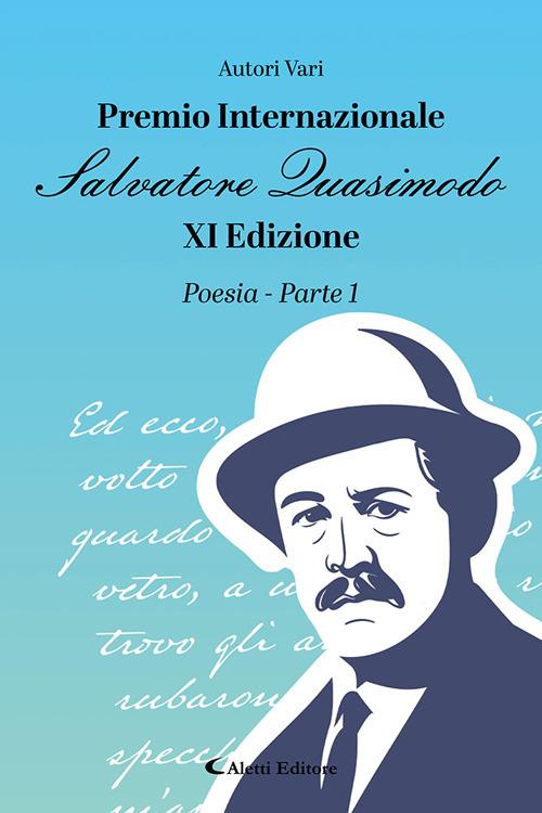 11° premio internazionale Salvatore Quasimodo. Poesia. Vol. 1 - copertina