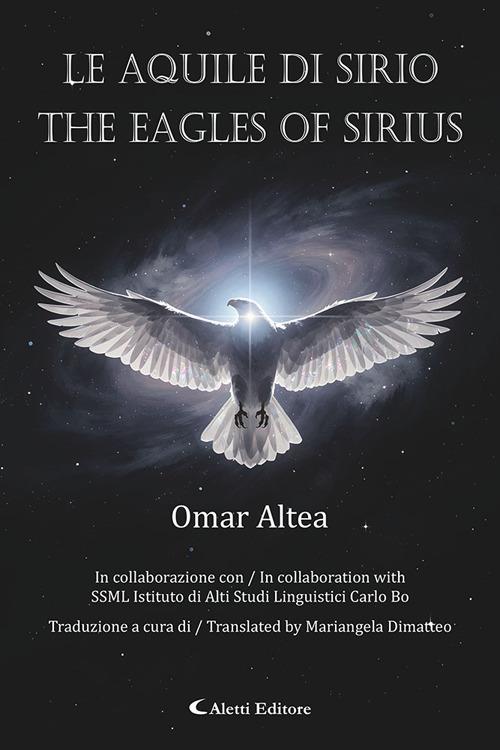 Le aquile di Sirio-The eagles of Sirius - Omar Altea - copertina