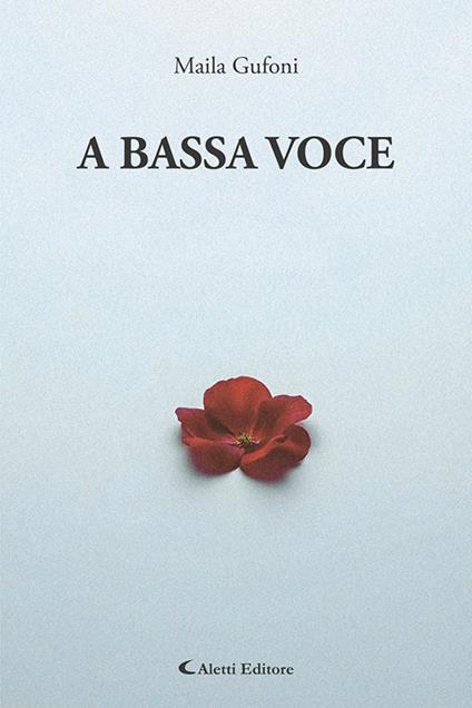 A bassa voce - Maila Gufoni - copertina