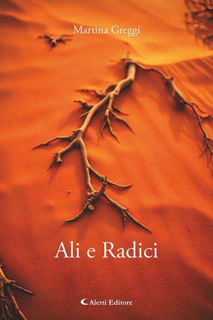 Ali e radici - Martina Greggi - copertina