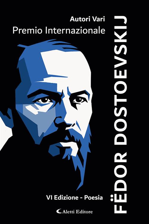 6° Premio Internazionale Dostoevskij. Poesie - copertina