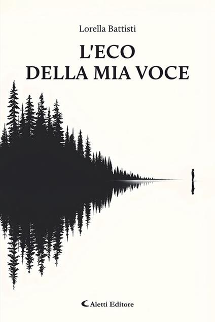 L'eco della mia voce - Lorella Battisti - copertina