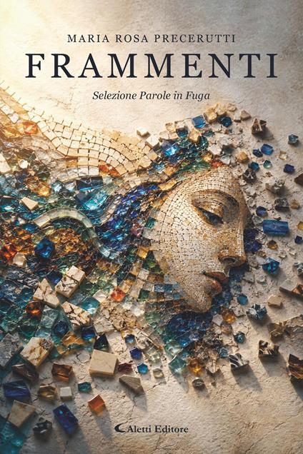 Frammenti - Maria Rosa Precerutti - ebook