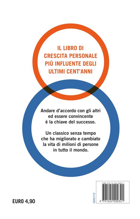 Come trattare gli altri e farseli amici - Dale Carnegie - 2