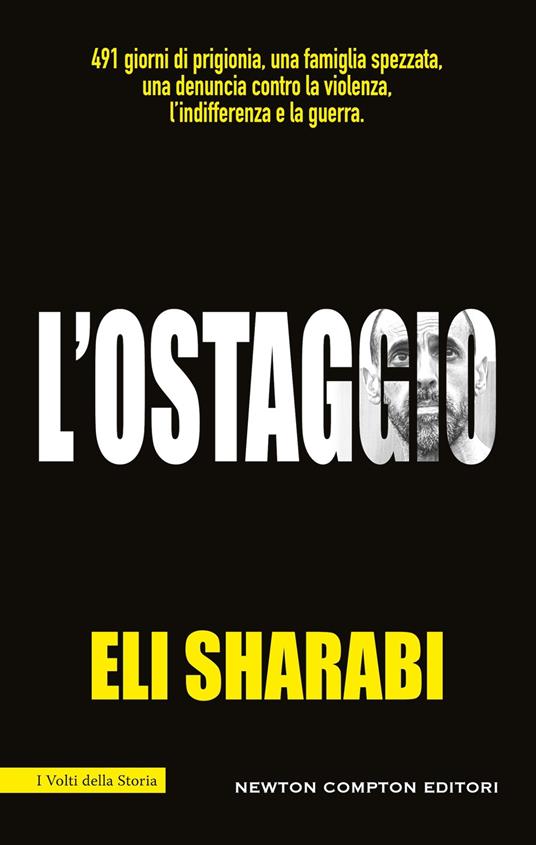 L'ostaggio. Il primo memoir di un ostaggio israeliano - Eli Sharabi - copertina