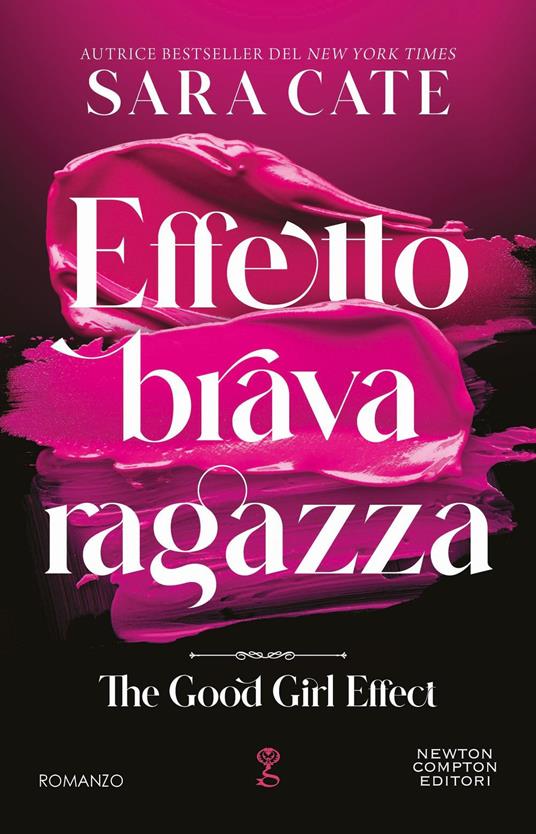 Effetto brava ragazza - Sara Cate,Erica Severi,Eleonora Toselli - ebook