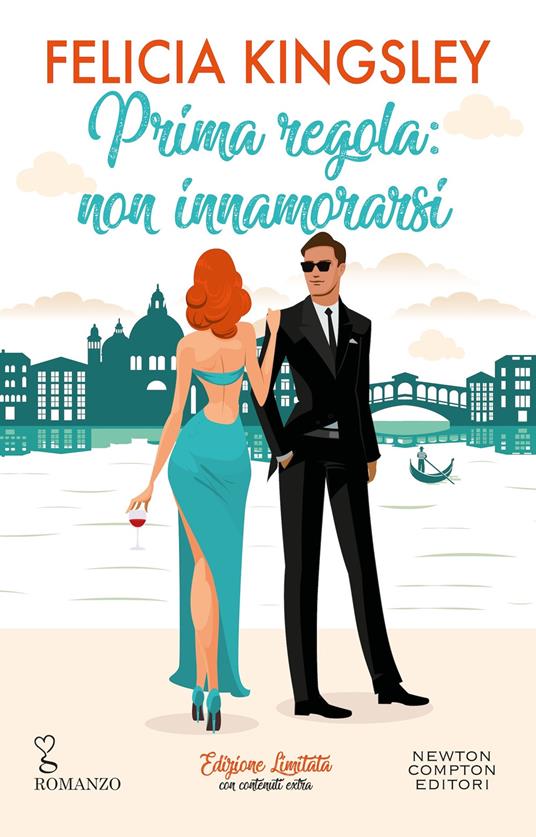 Prima regola: non innamorarsi. Edizione limitata - Felicia Kingsley - copertina