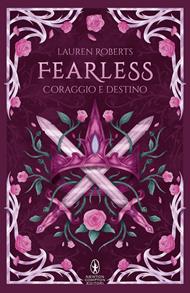 Fearless. Coraggio e destino