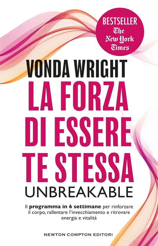 La forza di essere te stessa. Unbreakable - Vonda Wright - copertina