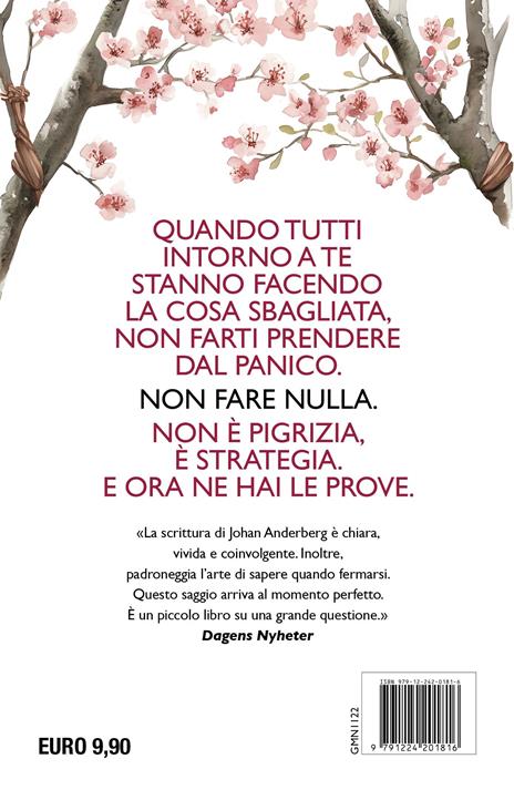 L'arte di non fare un ca**o senza sensi di colpa - Johan Anderberg - 2