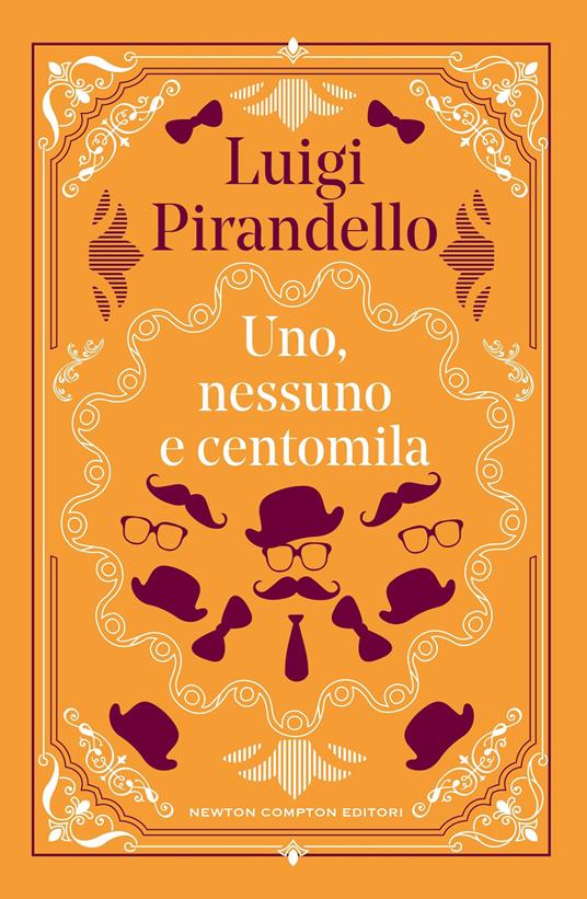 Uno, nessuno e centomila. Ediz. integrale - Luigi Pirandello - copertina