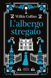 Libro L'albergo stregato. Ediz. integrale Wilkie Collins