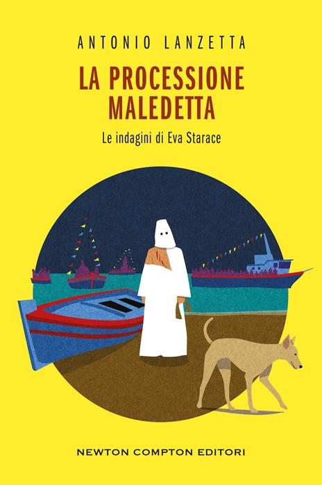 La processione maledetta. Le indagini di Eva Starace - Antonio Lanzetta - copertina