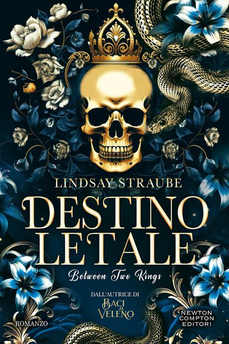 Destino letale. Between two kings di Lindsay Straube