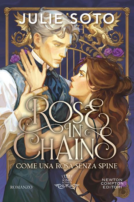 Rose in chains. Come una rosa senza spine - Julie Soto - 3